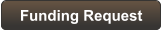 Funding Request